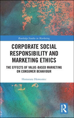 Corporate Social Responsibility and Marketing Ethics