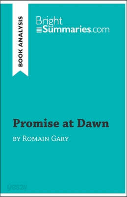 Promise at Dawn by Romain Gary (Book Analysis): Detailed Summary, Analysis and Reading Guide
