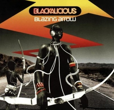 블랙칼리셔스 (Blackalicious) - Blazing Arrow (US발매)