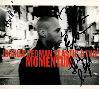 조슈아 레드맨 (Joshua Redman) -  Elastic Band  Momentum  (싸인반)