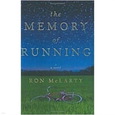 The Memory of Running: A Novel (Hardcover, First Edition) 