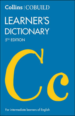Collins Cobuild Learner's Dictionary 5th Edition: For Intermediate Learners of English