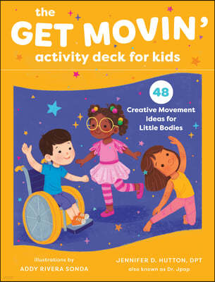 The Get Movin' Activity Deck for Kids