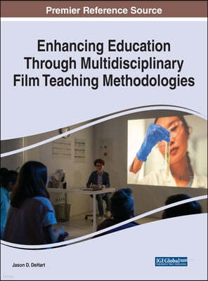 The Enhancing Education Through Multidisciplinary Film Teaching Methodologies