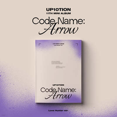 ټ (UP10TION) - ̴Ͼٹ 11 : Code Name: Arrow [Love Hunter ver.]