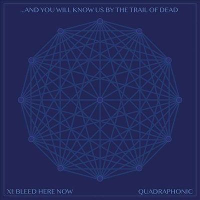 ...And You Will Know Us By The Trail Of Dead - XI: Bleed Here Now (2LP+1CD)