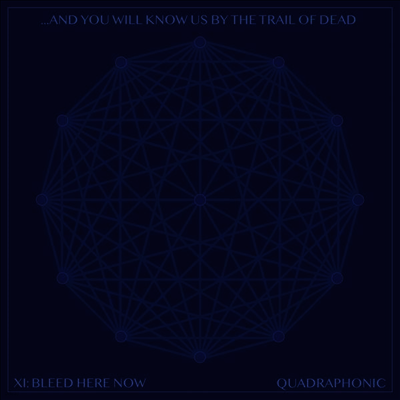 ...And You Will Know Us By The Trail Of Dead — XI: Bleed Here Now 앨범 커버