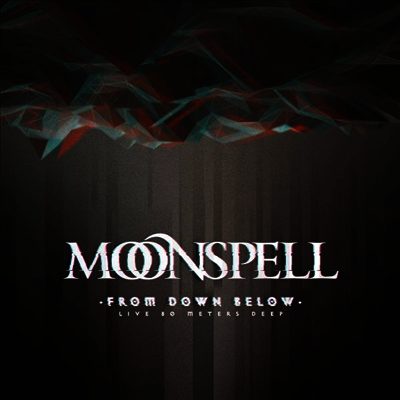 Moonspell — From Down Below - Live 80 Meters Deep 앨범 커버