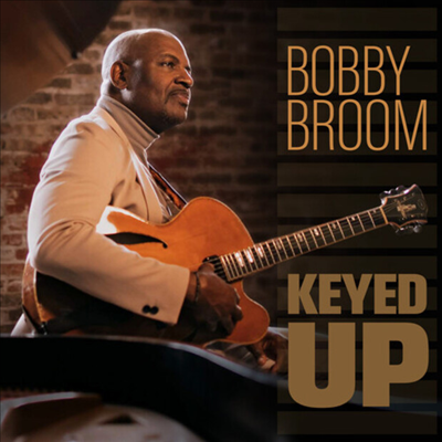 Bobby Broom - Keyed Up (Digipack)(CD)