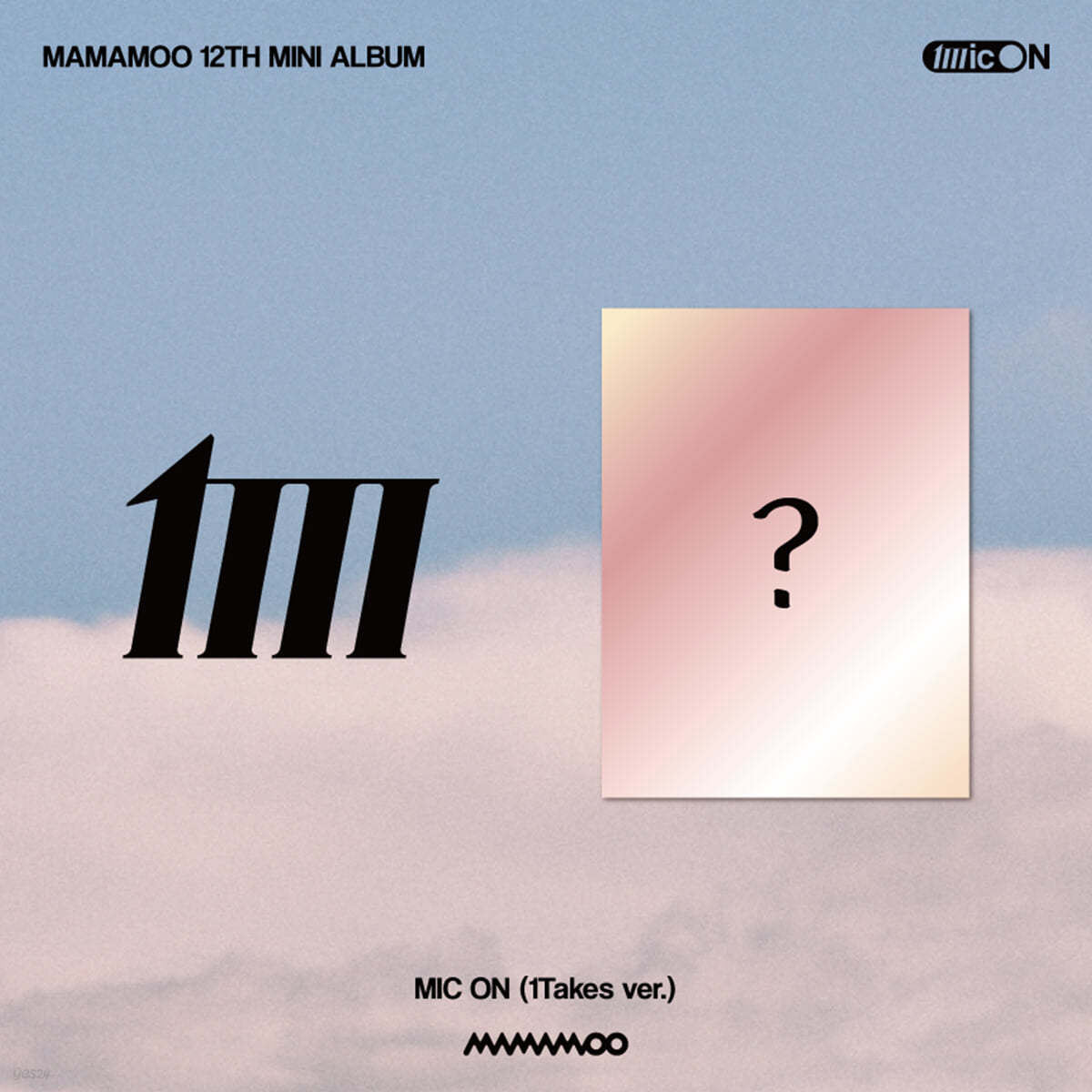 마마무 (Mamamoo) - 미니앨범 12집 : MIC ON [1Takes ver.]