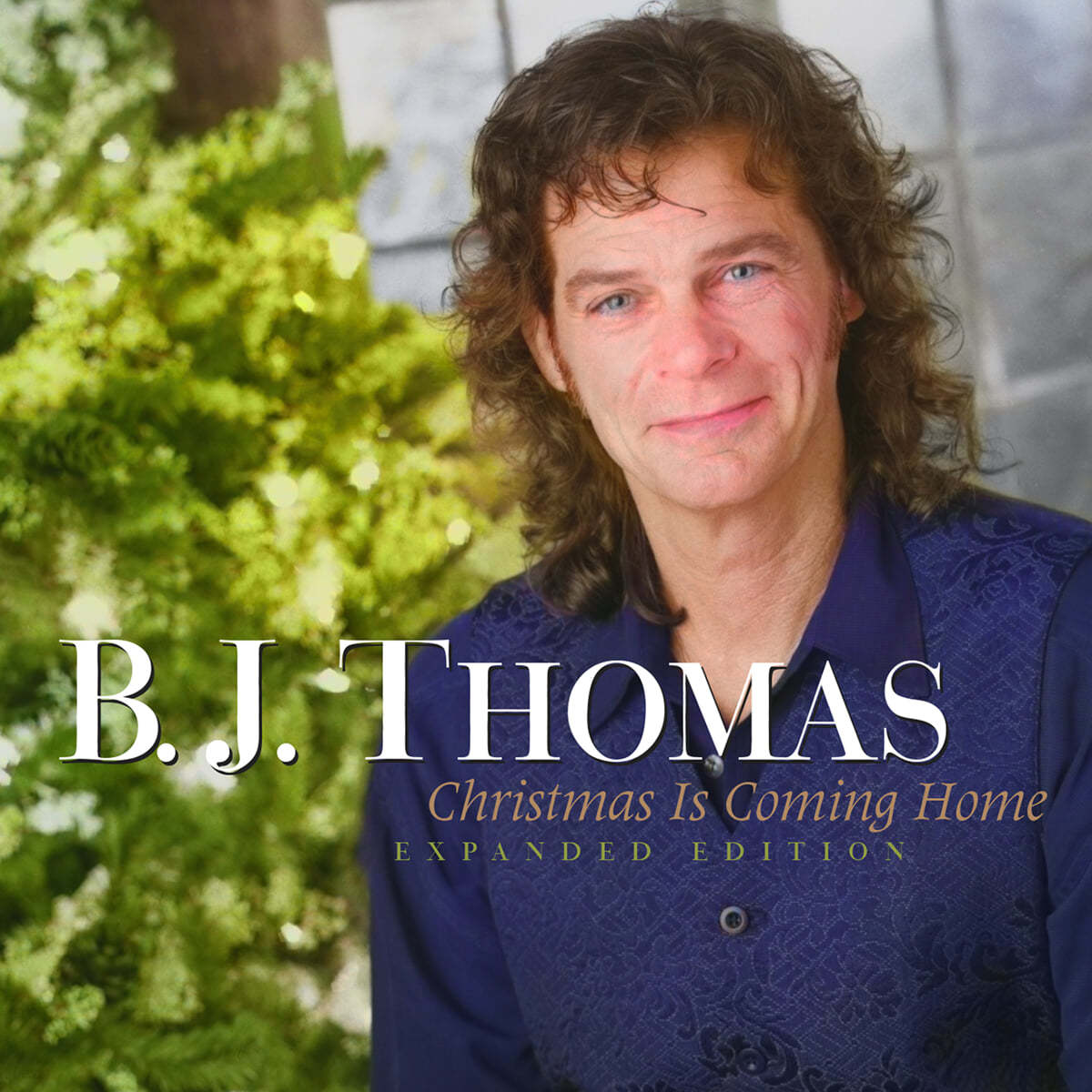B.J. Thomas (B. J. 토마스) - Christmas Is Coming Home (Deluxe Edition)