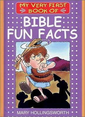 My Very First Book of Bible Fun Facts