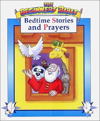 Bedtime Prayers and Stories : The Beginners Bible