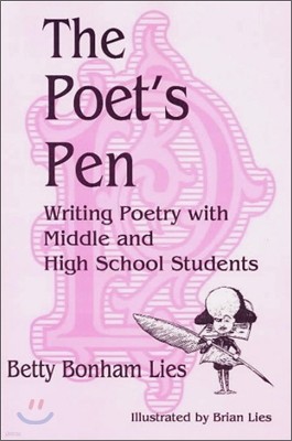 The Poet's Pen: Writing Poetry with Middle and High School Students