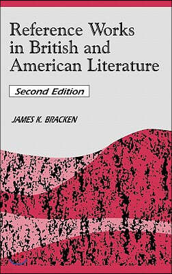 Reference Works in British and American Literature