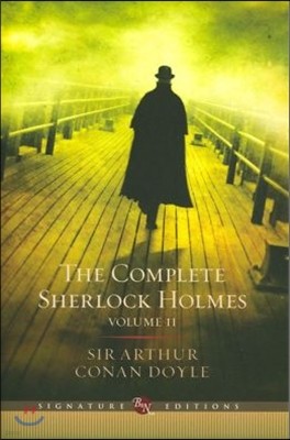 The Complete Sherlock Holmes Volume 2