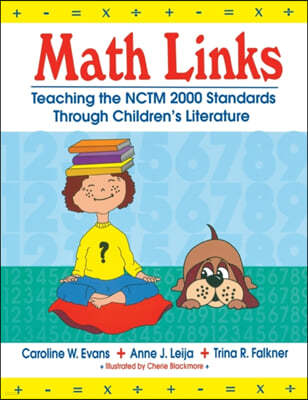 Math Links: Teaching the NCTM 2000 Standards Through Children's Literature