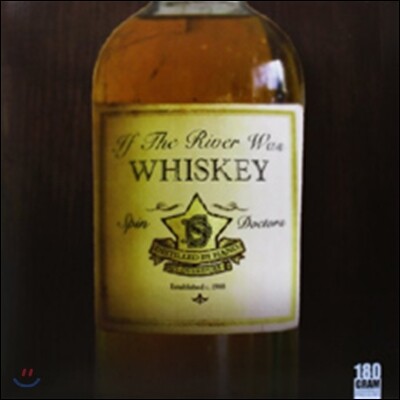 Spin Doctors - If The River Was Whiskey
