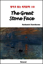 The Great Stone Face - 영어로 읽는 세계문학 110