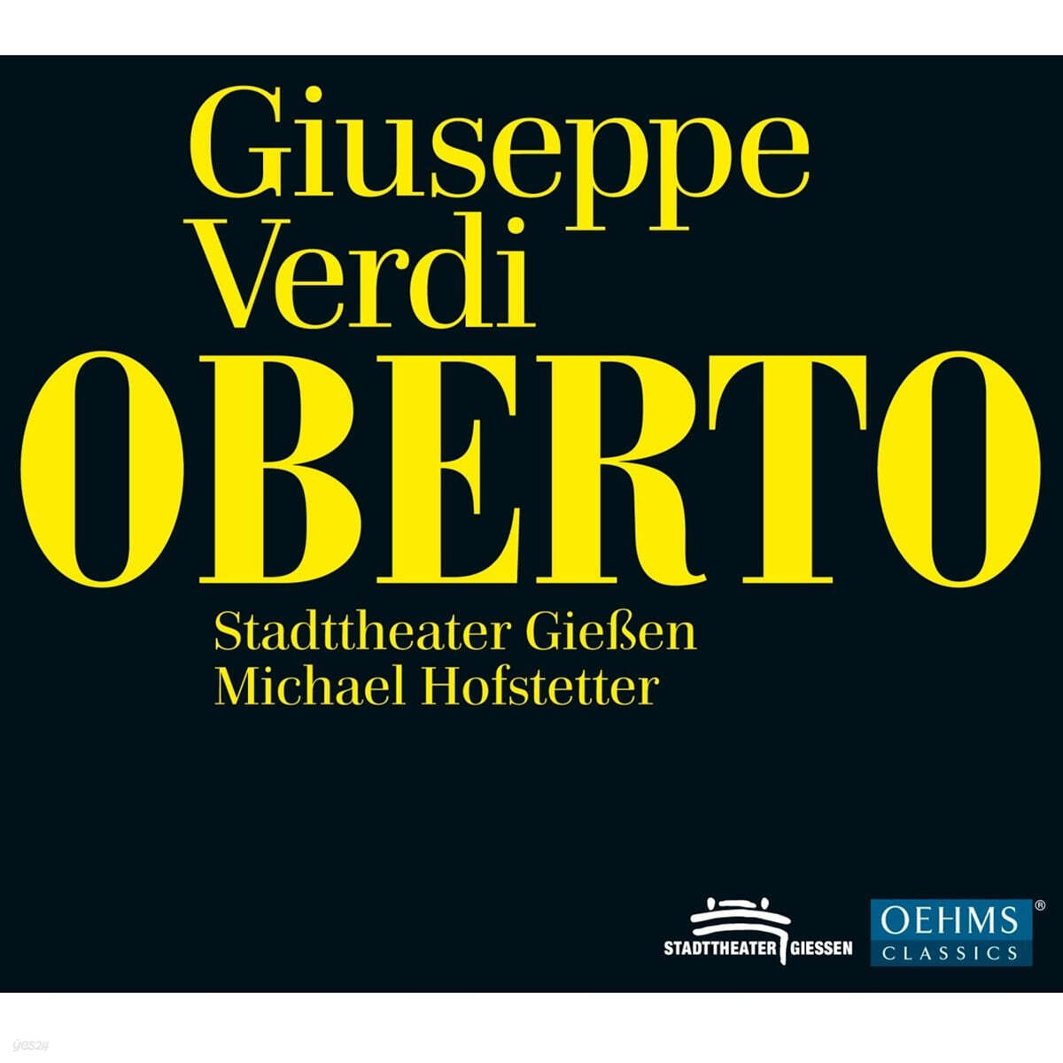Michael Hofstetter 베르디: 오페라 '오베르토' (Verdi: Oberto)