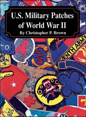 U.S. Military Patches of World War II