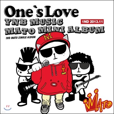  (Mato) - ̴Ͼٹ : One's Love