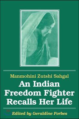 Indian Freedom Fighter Recalls Her Life