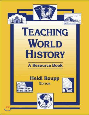 Teaching World History: A Resource Book