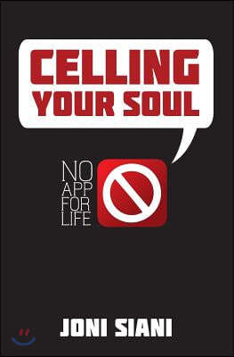 celling your soul: no app for life
