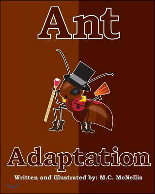 Ant Adaptation