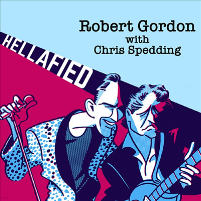 Robert Gordon - Hellafied (CD)