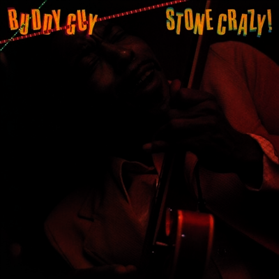 Buddy Guy — Stone Crazy 앨범 커버