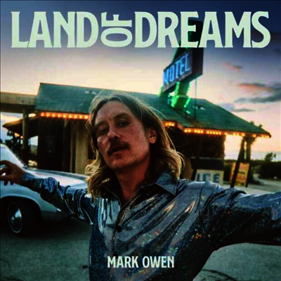Mark Owen — Land Of Dreams 앨범 커버
