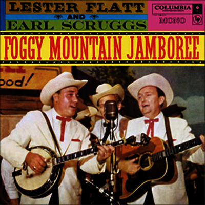 Lester Flatt,Earl Scruggs — Foggy Mountain Jamboree 앨범 커버