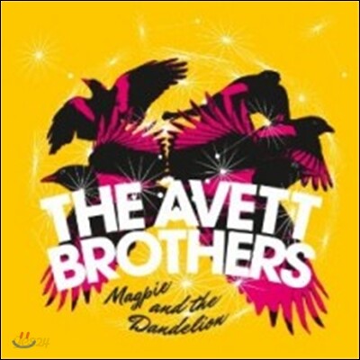 Avett Brothers - Magpie And The Dandelion