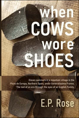 When Cows Wore Shoes