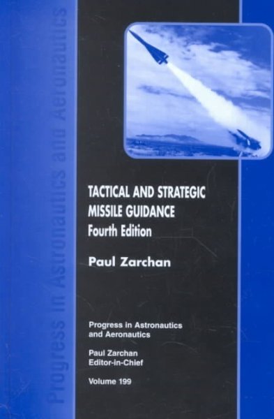 Tactical and Strategic Missile Guidance