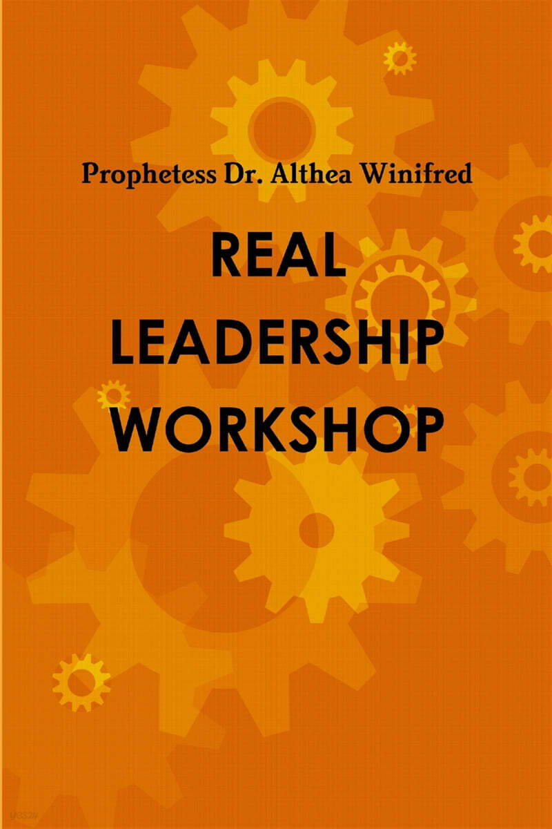 Real Leadership Student's Workbook: Becoming R.E.A.L. means Redefined & Equipped As a Leader, Redefining & Equipping As a Leader, and Raising Leaders