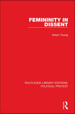 Femininity in Dissent