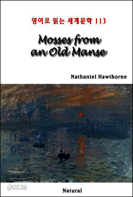 Mosses from an Old Manse - 영어로 읽는 세계문학 113