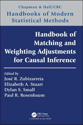 Handbook of Matching and Weighting Adjustments for Causal Inference