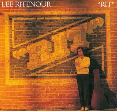 리 릿나워 (Lee Ritenour)  - Rit