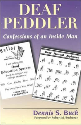 Deaf Peddler: Confessions of an Inside Man