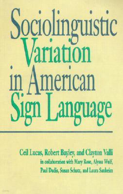 Sociolinguistic Variation in American Sign Language: Volume 7