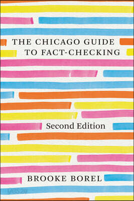 The Chicago Guide to Fact-Checking, Second Edition