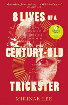 8 Lives of a Century-Old Trickster