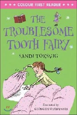 Troublesome Tooth Fairy