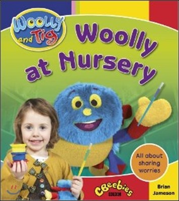 Woolly and Tig: Woolly at Nursery