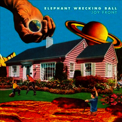 Elephant Wrecking Ball — Joy Front 앨범 커버