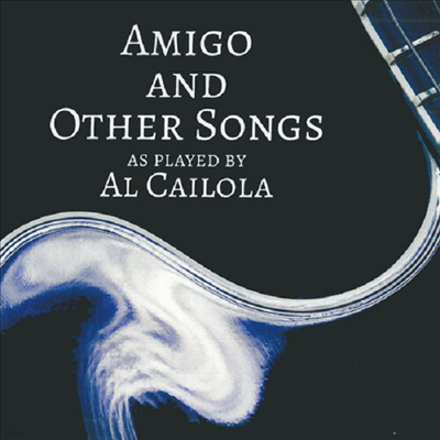 Al Caiola - Amigo And Other Songs (CD)